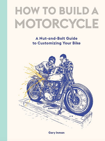 How to Build a Motorcycle - GARY INMAN - ADI GILBERT