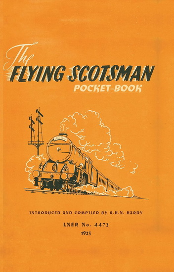 Flying Scotsman Pocket-Book, The - R H N HARDY