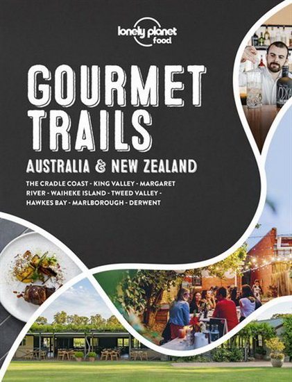 Gourmet Trails - Australia & New Zealand - COLLECTIF