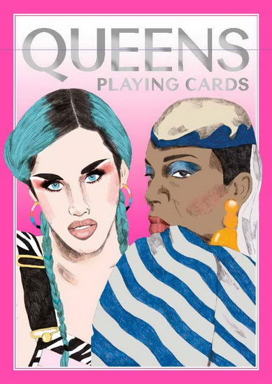Queens (Drag Queen Playing Cards) - DANIELA HENRIQUEZ