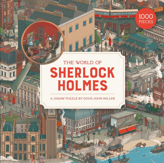 The World of Sherlock Holmes - DOUG JOHN MILLER