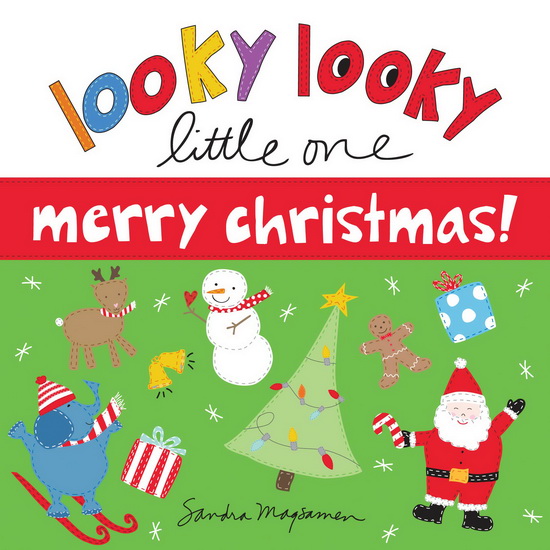 Looky Looky Little One Merry Christmas - SANDRA MAGSAMEN