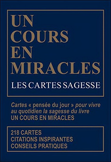 Un cours en miracles : les cartes sagesse N. éd. - COLLECTIF