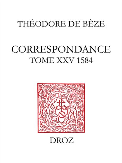 Correspondance - THEODORE DE BEZE
