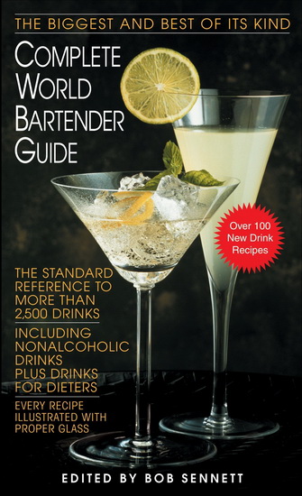 Complete world bartender guide - BOB SENNETT