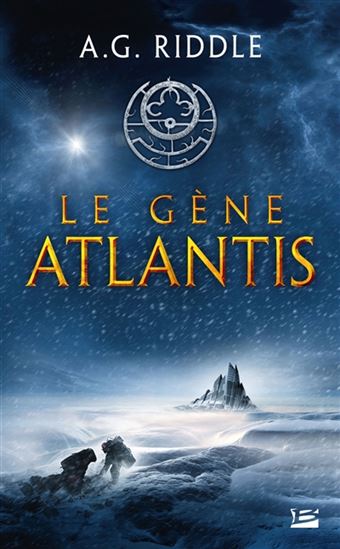 Le Gène Atlantis #01 - A.G. RIDDLE