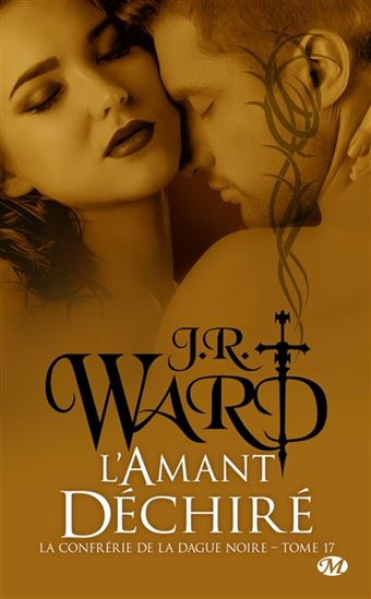 L'Amant déchiré #17 - J R WARD