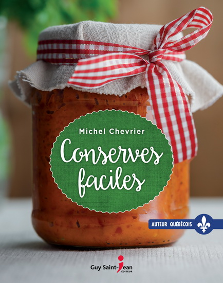 Conserves faciles - MICHEL CHEVRIER