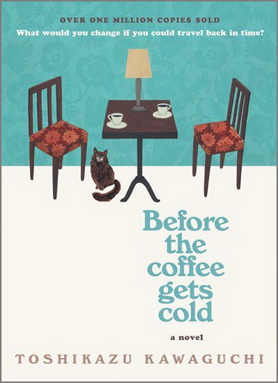 Before the Coffee Gets Cold #01 - TOSHIKAZU KAWAGUCHI