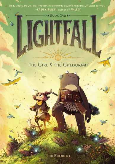 Lightfall: The Girl & the Galdurian - TIM PROBERT