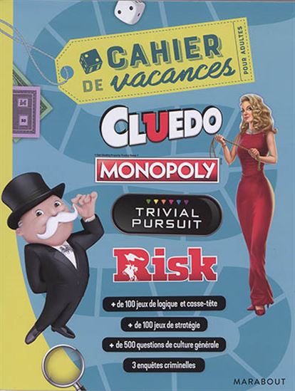 Cahier de vacances pour adultes : Cluedo, Monopoly, Trivial Pursuit, Risk 2020 - COLLECTIF
