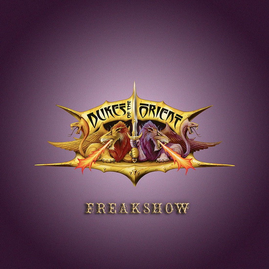 Freakshow - DUKES OF THE ORIENT