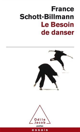 Le Besoin de danser - FRANCE SCHOTT-BILLMANN