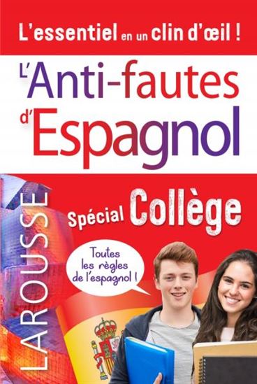 L&#39;Anti-fautes d&#39;espagnol : spécial collège - COLLECTIF