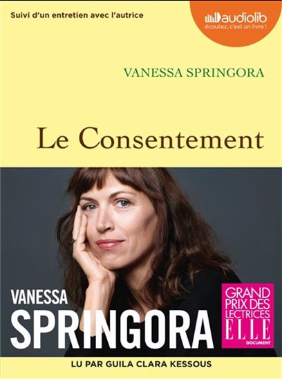 Le Consentement (CD MP3 : 3 h 45 m) - VANESSA SPRINGORA