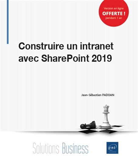 Construire un intranet avec SharePoint 2019 - JEAN-SÉBASTIEN PADOAN