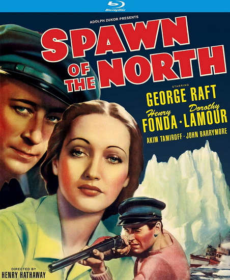 Spawn of The North (Blu-Ray) - HENRY HATHAWAY