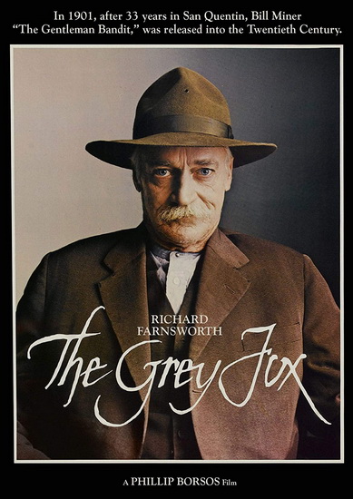 The Grey Fox - PHILLIP BORSOS