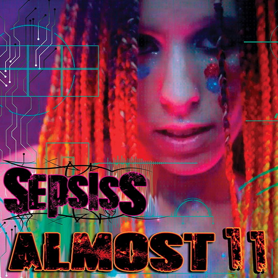 Almost 11 - SEPSISS