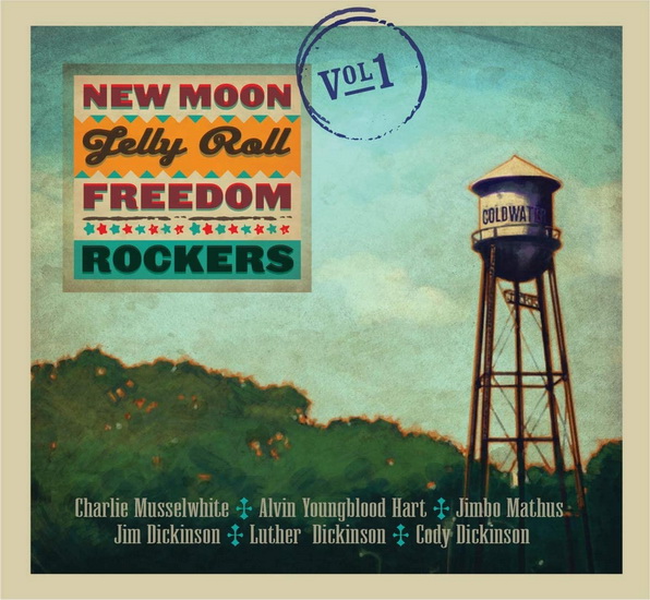 Freedom Rockers Vol.1 - NEW MOON JELLY ROLL