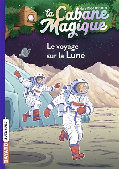 Le Voyage sur la lune #07 N. éd. - MARY POPE OSBORNE