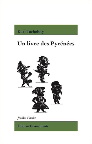 Un livre des Pyrénées - KURT TUCHOLSKY