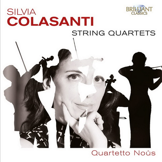 Colasanti: String Quartets - SILVIA COLASANTI
