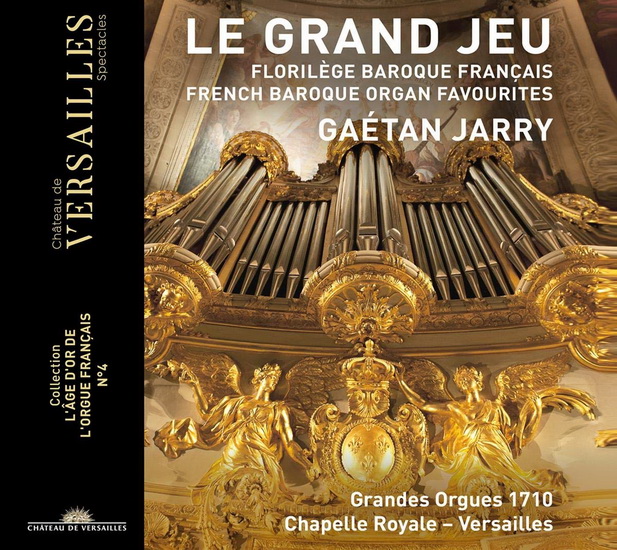 Le Grand Jeu - Florilège Baroque Francais - COMPILATION ORGUE