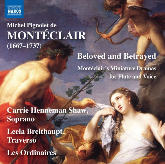 Montéclair: Beloved & Betrayed - Miniature Dramas for Flute & Voice - MICHEL PIGNOLET DE MONTÉCLAIR