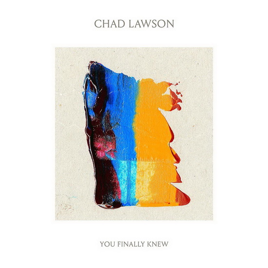 You Finally Knew (Vinyl) - CHAD LAWSON