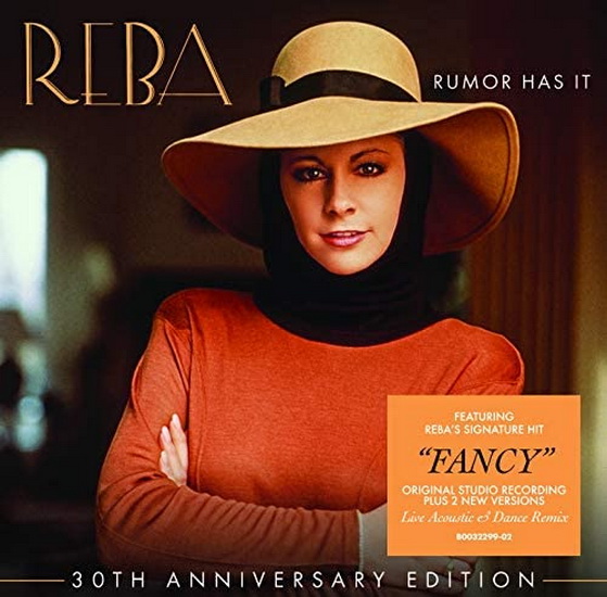 Rumor Has It - 30th Anniversary Ed. - REBA MCENTIRE