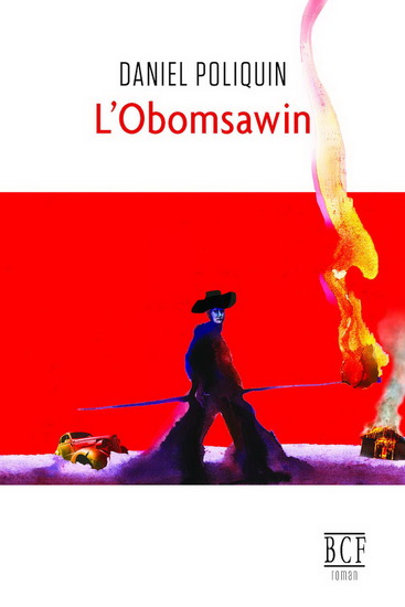 L'Obomsawin N. éd. - DANIEL POLIQUIN