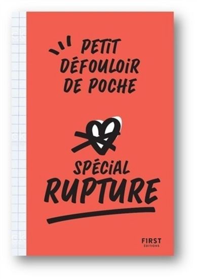 Spécial rupture - ANA PILE - VALÉRIE FLAN