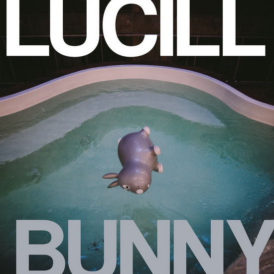 Bunny (Vinyl) - LUCILL