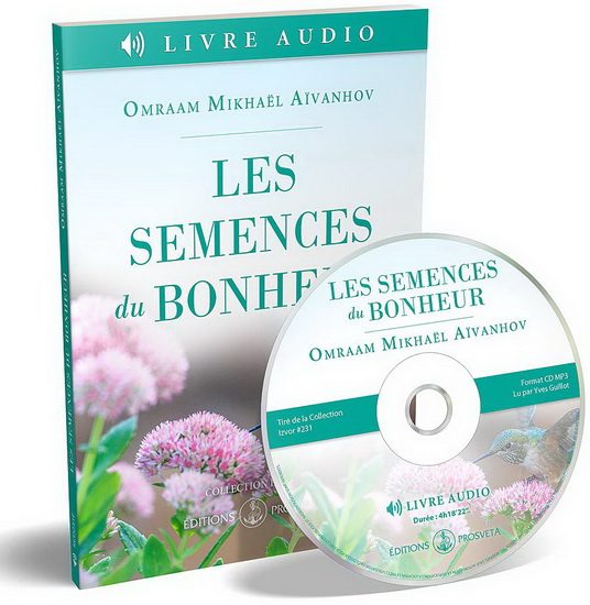Les Semences du bonheur (CD) - OMRAAM MIKHAËL AÏVANHOV