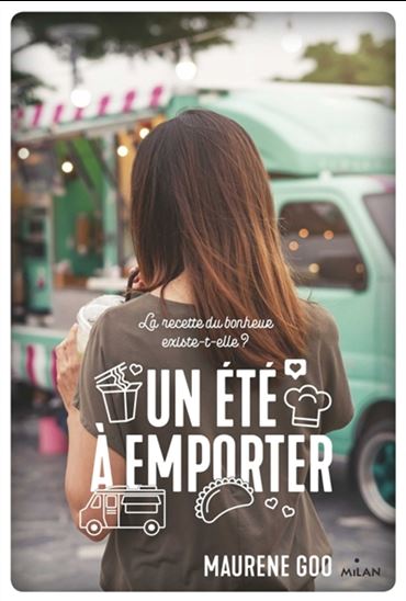 Un été à emporter - MAURENE GOO