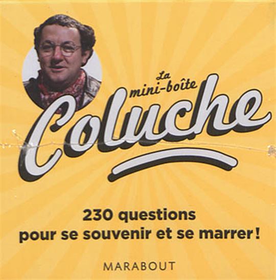 La Mini boîte Coluche : 230 questions pour se souvenir et se marrer ! - FABRICE PINEL