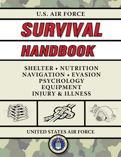 U.S. Air Force Survival Handbook - COLLECTIF
