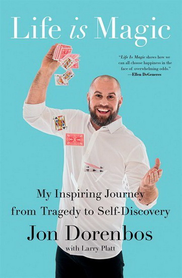 Life is Magic - JON DORENBOS