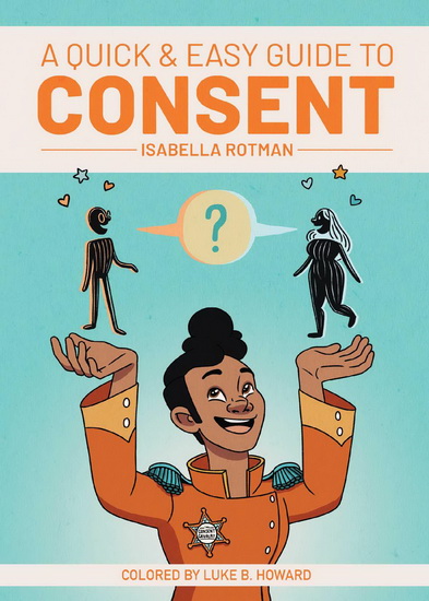 A Quick & Easy Guide to Consent - ISABELLA ROTMAN