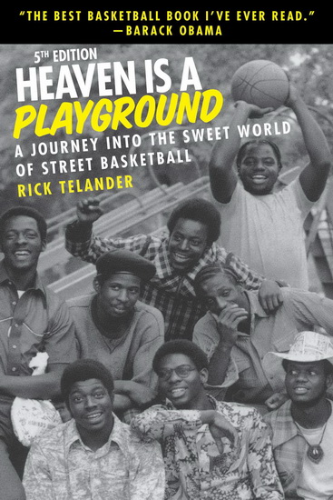 Heaven Is a Playground - RICK TELANDER