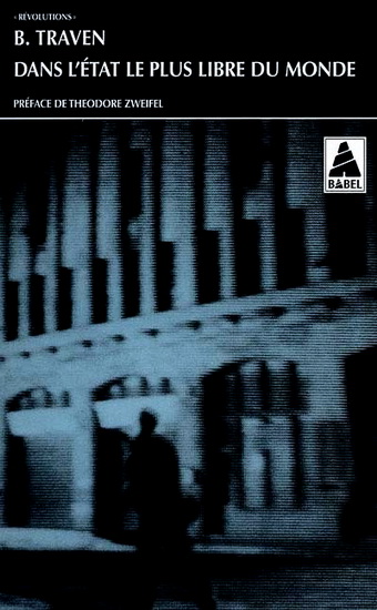 Dans l&#39;état le plus libre du monde - B TRAVEN