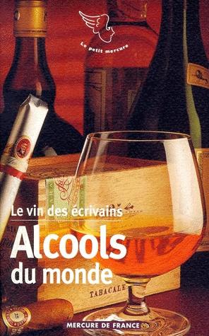 Alcools du monde - COLLECTIF