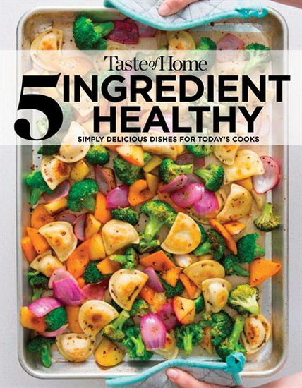 Taste of Home 5-Ingredient Healthy Cookbook - COLLECTIF