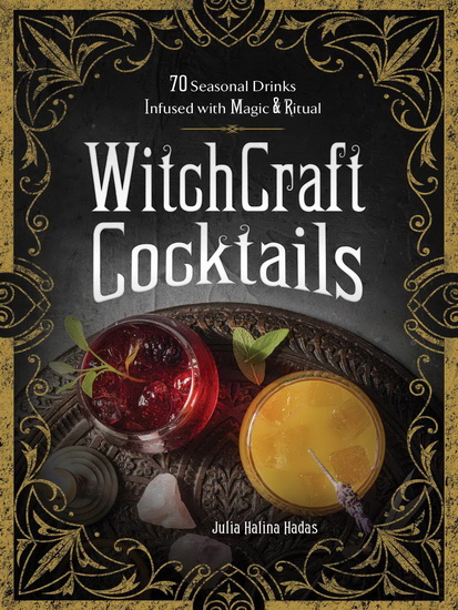 WitchCraft Cocktails - JULIA HALINA HADAS