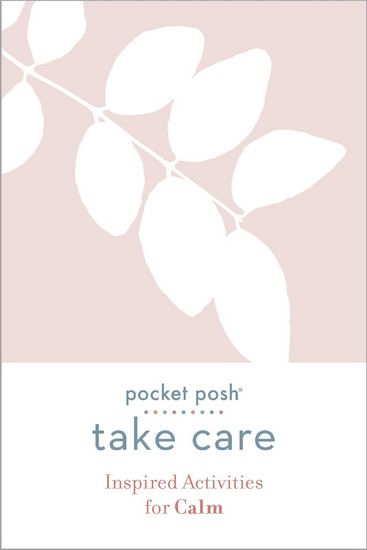Take Care: Inspired Activities for Calm - COLLECTIF