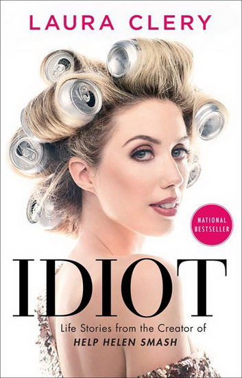 Idiot - LAURA CLERY