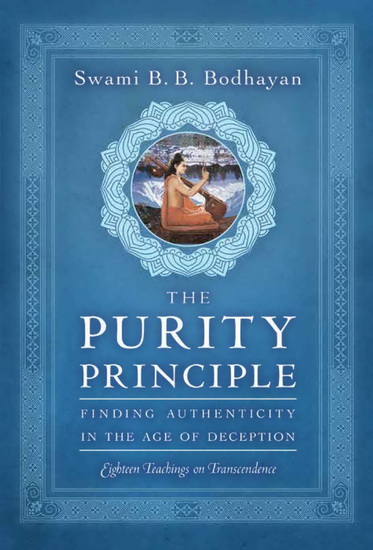 The Purity Principle - SWAMI BB BODHAYAN