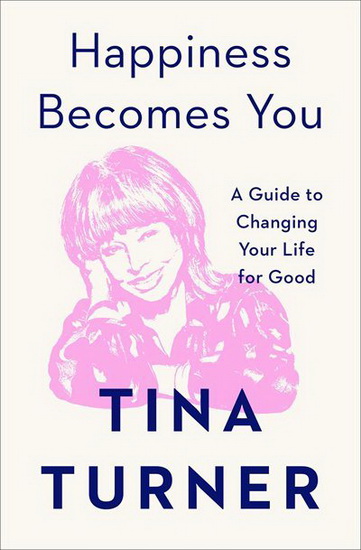 Happiness Becomes You - TINA TURNER