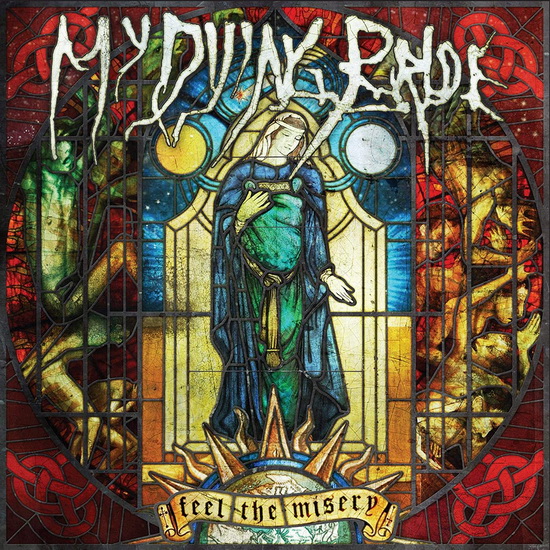 Feel The Misery - Import - MY DYING BRIDE